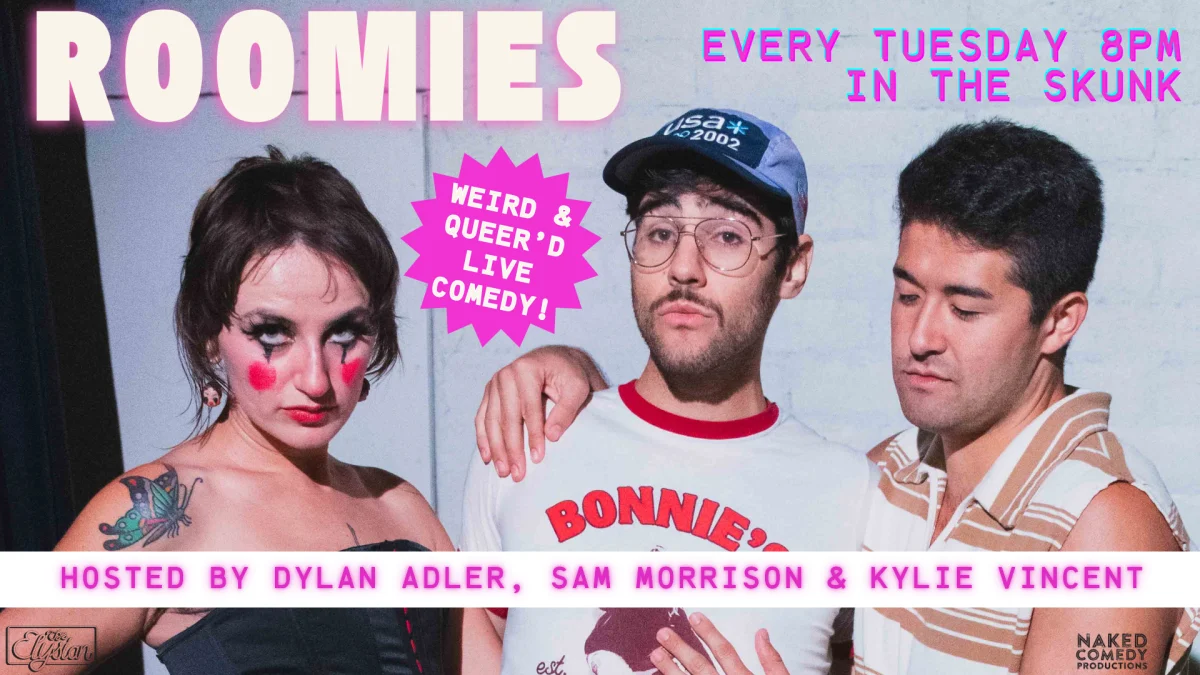 Poster for ROOMIES with Dylan Adler, Sam Morrison & Kylie Vincent (Skunk Room)