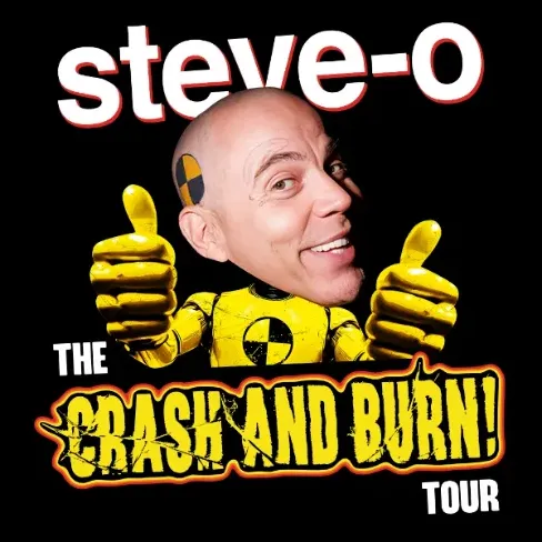 Poster for STEVE-O "Crash & Burn Tour"