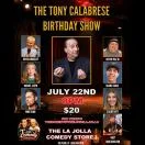 Poster for Tony Calabrese Annual Birthday Show - WED 8PM