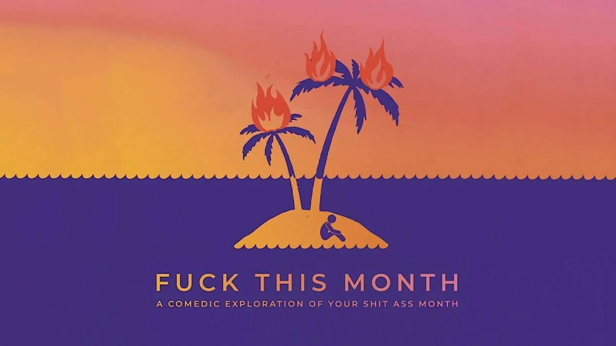 Poster for Fuck This Month