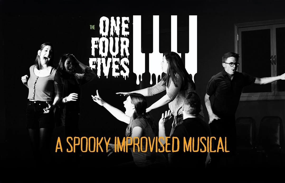 Poster for The One Four Fives present an Improvised Musical!