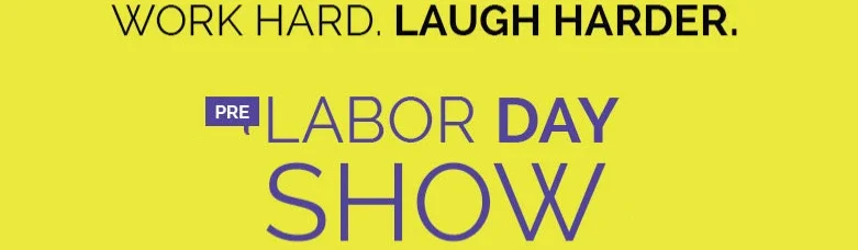 Poster for Labor Day Weekend Show!