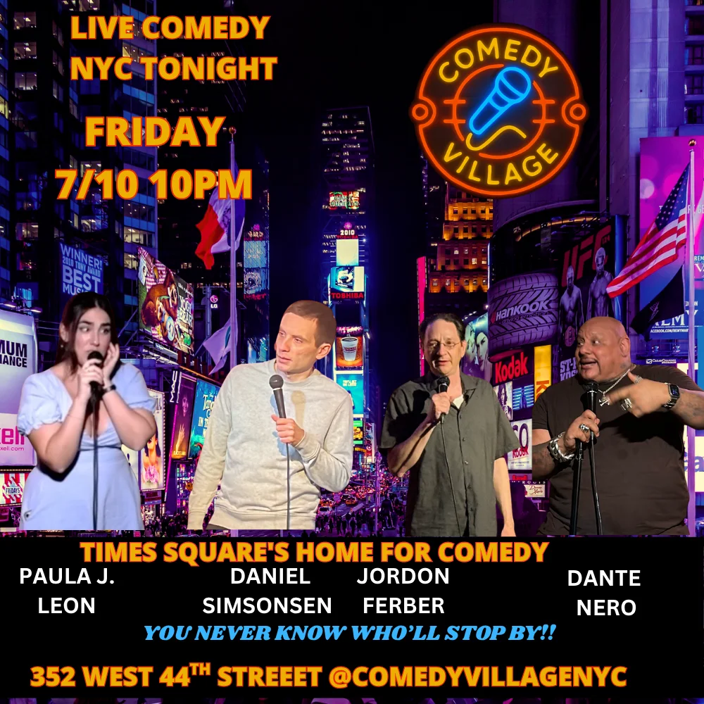 Poster for Times Square Comedy | Friday, July 10th @10 PM