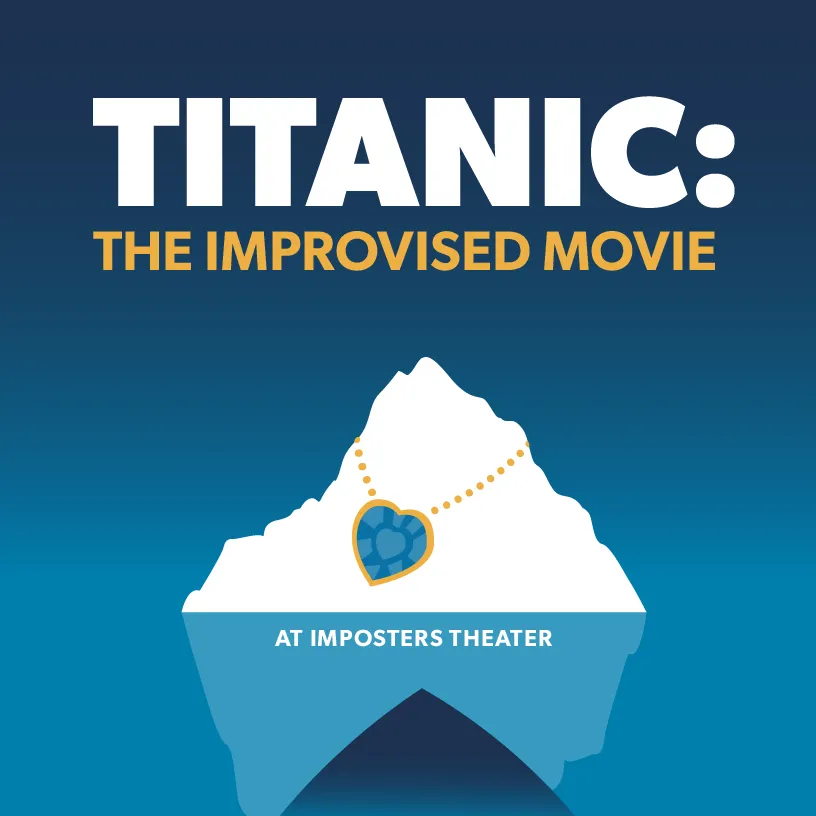 Poster for TITANIC: The Improvised Movie