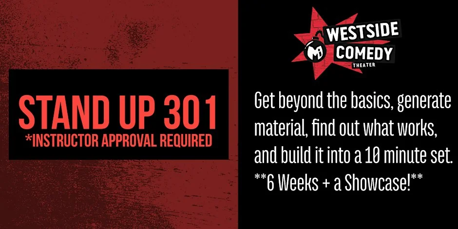 Poster for STAND UP 301 (Wednesdays)