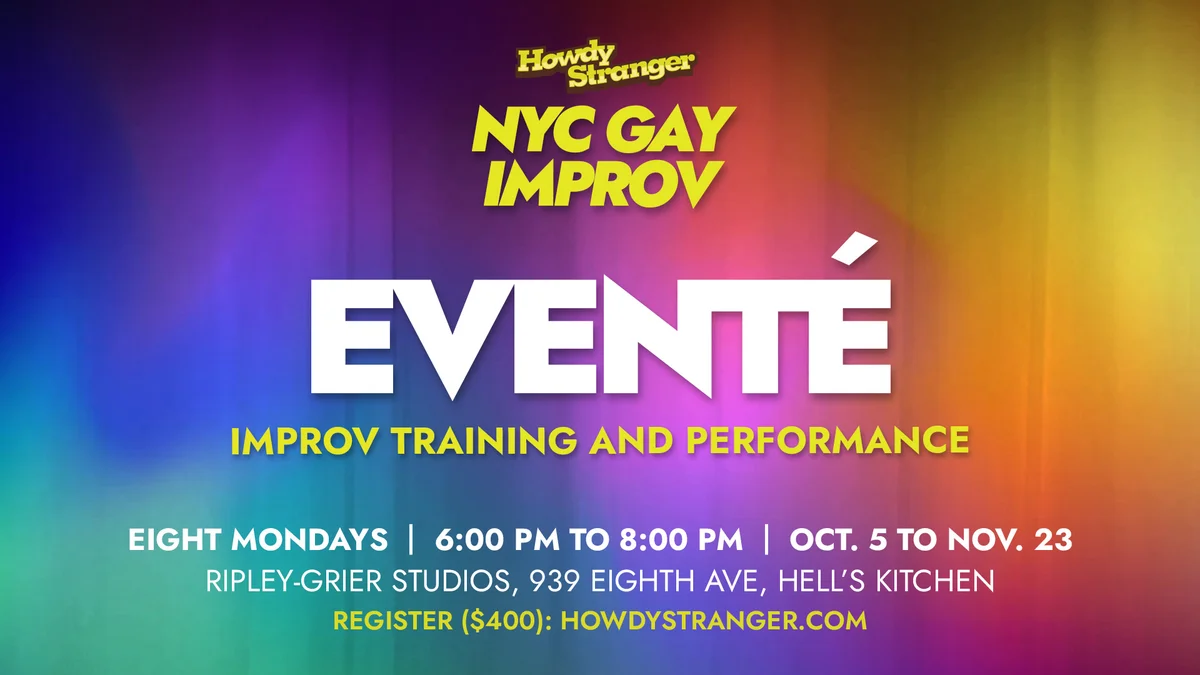 Poster for NYC Gay Improv Class: Eventé