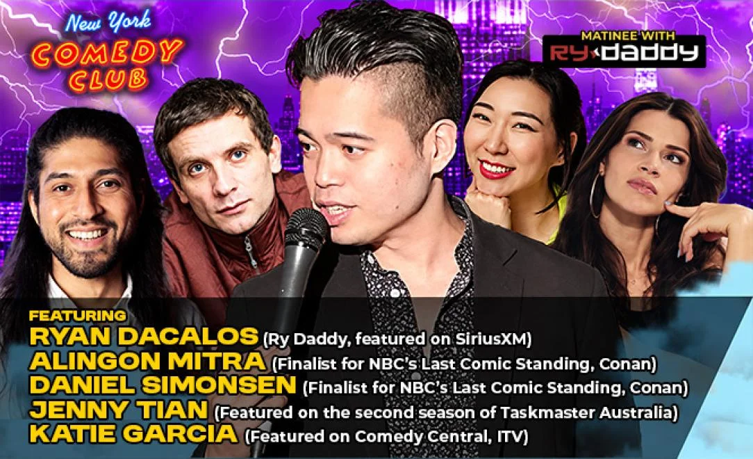 Poster for Matinee with Ry Daddy ft: Daniel Simonsen, Alingon Mitra, Jenny Tian, Ryan Dacalos, Katie Garcia
