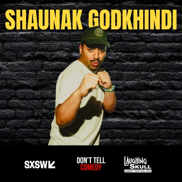 Poster for Shaunak Godkhindi (SXSW, Laughing Skull Fest) in Denver - Plus Free Pizza!
