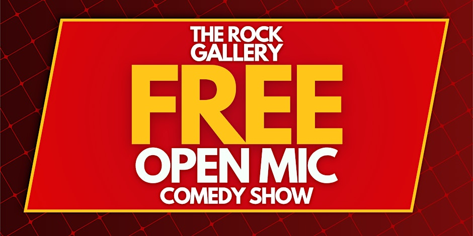 Poster for FREE Open Mic Stand-Up Comedy Show