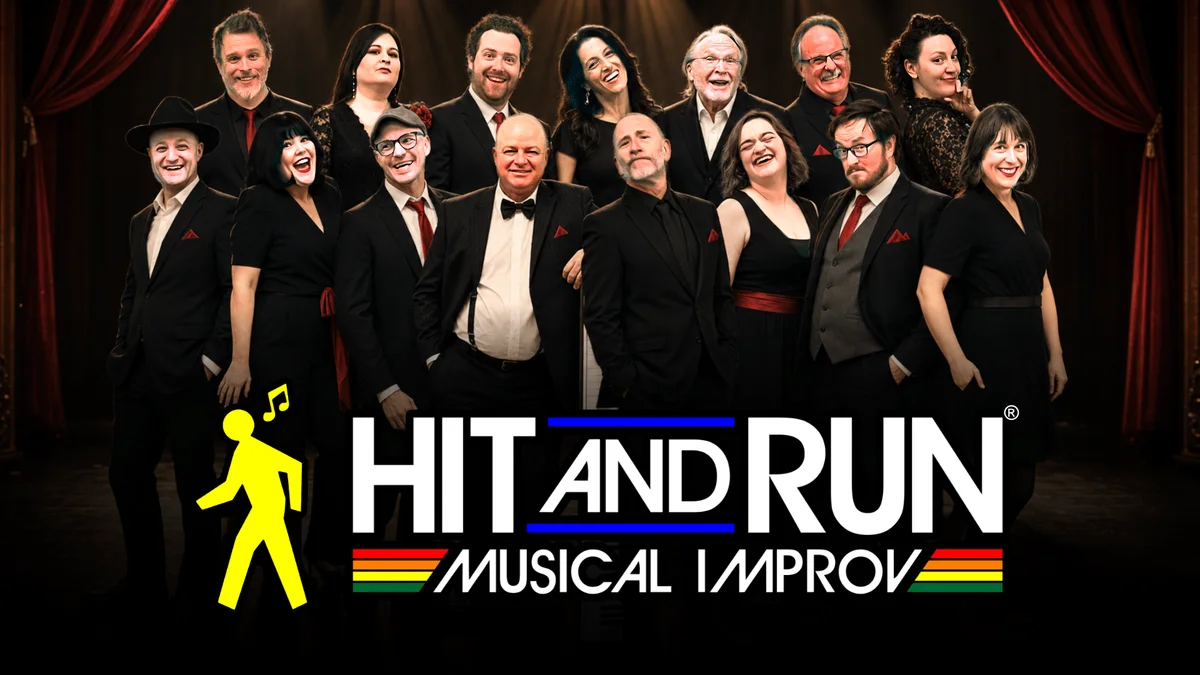Poster for Hit and Run: Musical Improv® [Improvised Broadway Musicals]