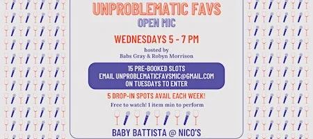 Poster for EVERY WEDNESDAY: Unproblematic Favs | LA Comedy Open Mic @ nico's