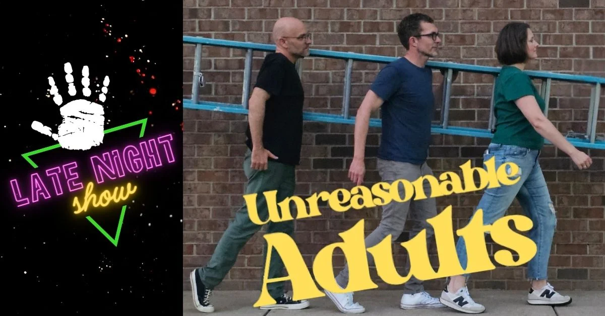Poster for Unreasonable Adults [LATE SHOW]