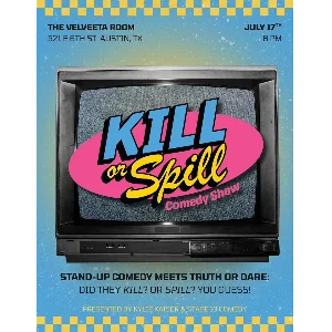 Poster for Kill or Spill