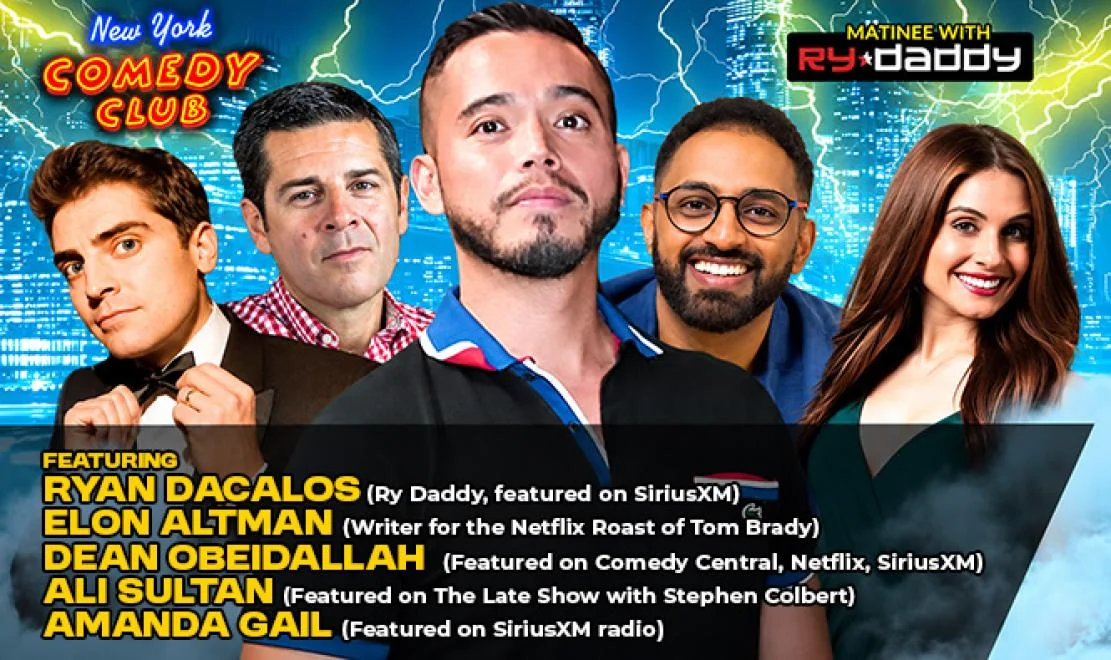 Poster for Matinee with Ry Daddy ft: Dean Obeidallah, Amanda Gail, Ali Sultan, Ryan Dacalos, Elon Altman