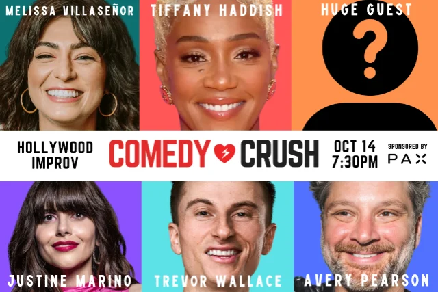 Poster for *JUST ADDED TREVOR WALLACE* COMEDY CRUSH w/ TIFFANY HADDISH, MELISSA VILLASENOR, JUSTINE MARINO, AVERY PEARSON & HUGE GUESTS TBA!