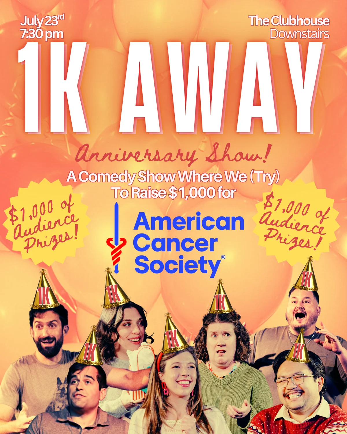 Poster for 1K Away + American Cancer Society Anniversary Show!