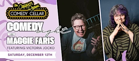 Poster for Comedy Night with Maggie Faris: Featuring Victoria Jocko