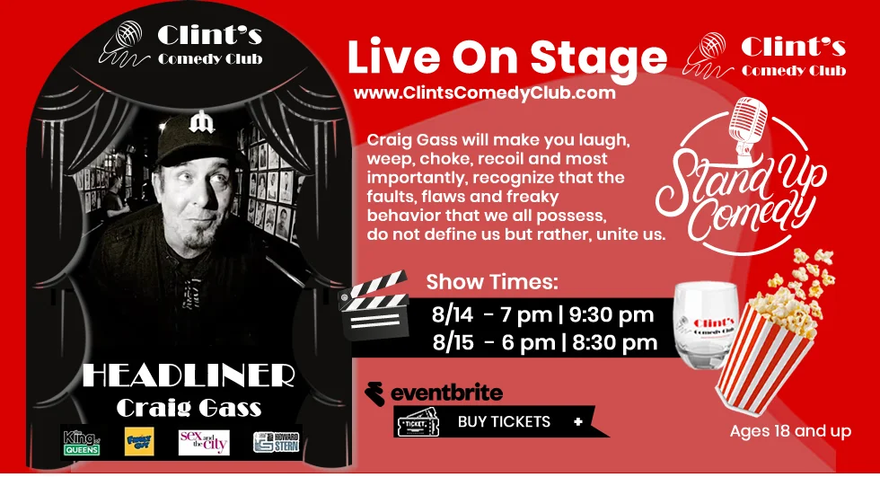 Poster for Comedian Craig Gass Appearing - August 14th - 15th