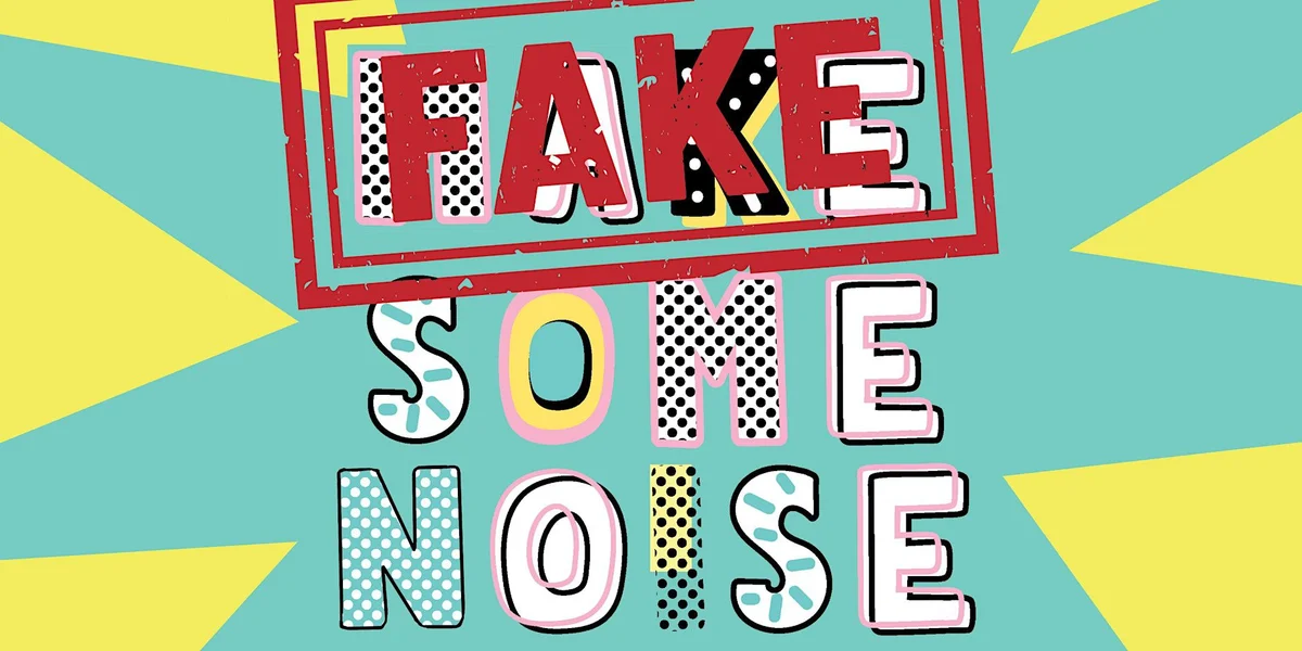 Poster for Fake Some Noise