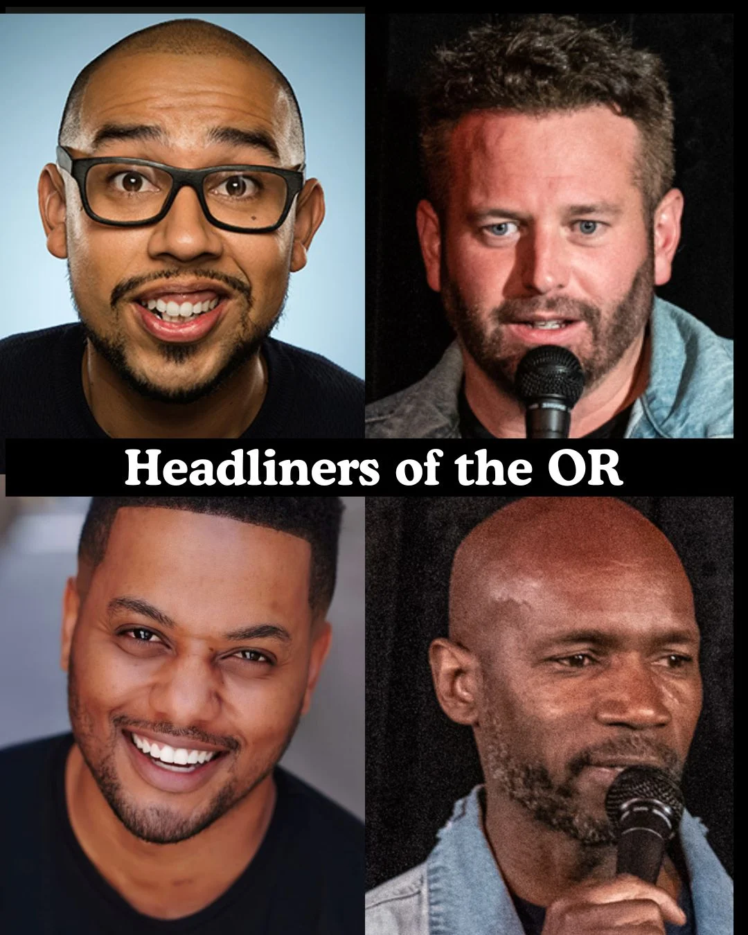 Poster for Headliners of the OR