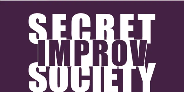 Poster for Secret Improv Society 8:00 pm Saturday, June 27