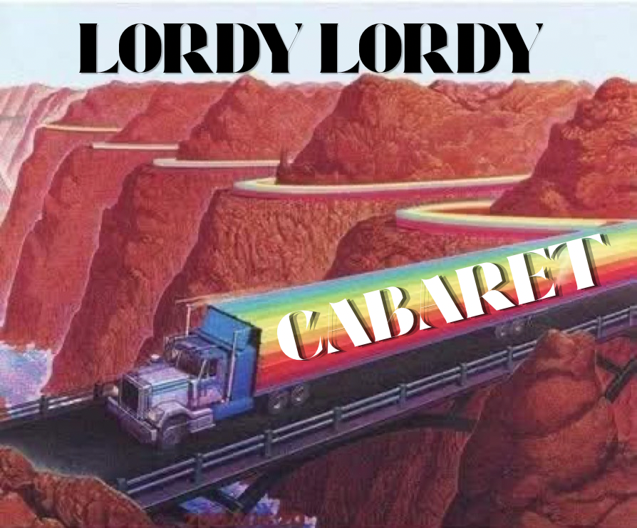 Poster for Lordy Lordy Cabaret