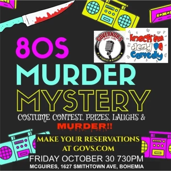Poster for KNOCK'EM DEAD COMEDY - MURDER MYSTERY -FRIDAY 10/30 @ 7:30PM - SPECIAL EVENT - W/COSTUME CONTEST & PRIZES