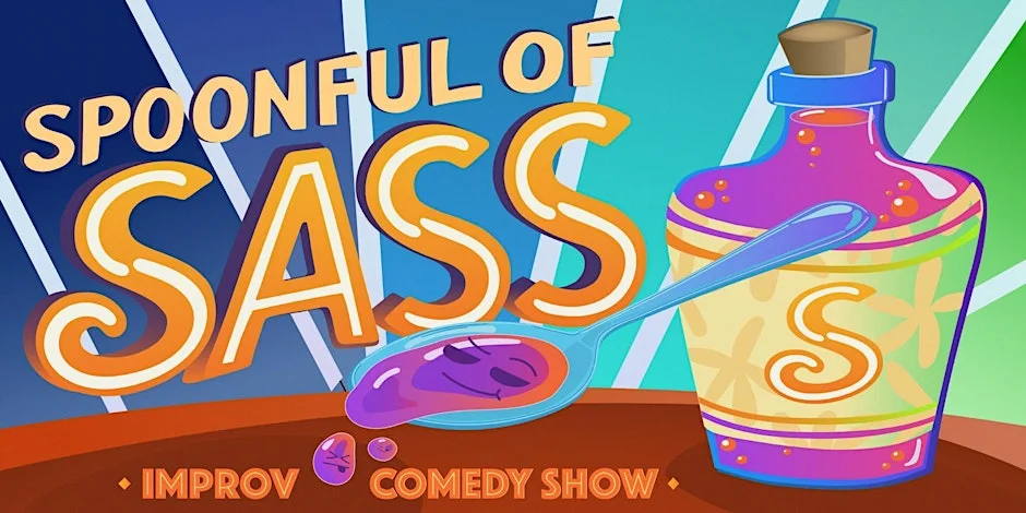 Poster for Spoonful of Sass: A Double Dose of Improv