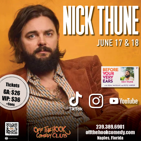 Poster for Comedian Nick Thune Live in Naples, Florida!