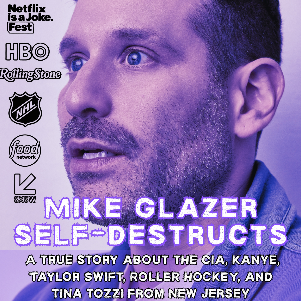 Poster for Mike Glazer Self-Destructs