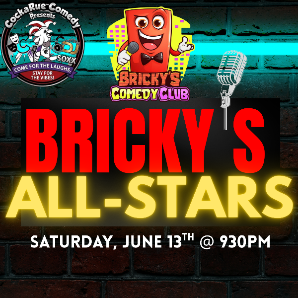Poster for Bricky's All-Stars: Presented by CockaRue Comedy