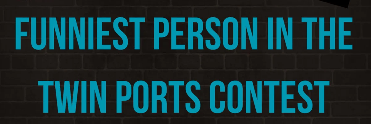 Poster for Funniest Person in the Twin Ports Contest 2026 Round 3 (1)