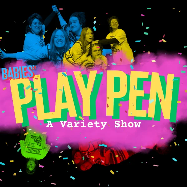 Poster for PLAY PEN: A Variety Show