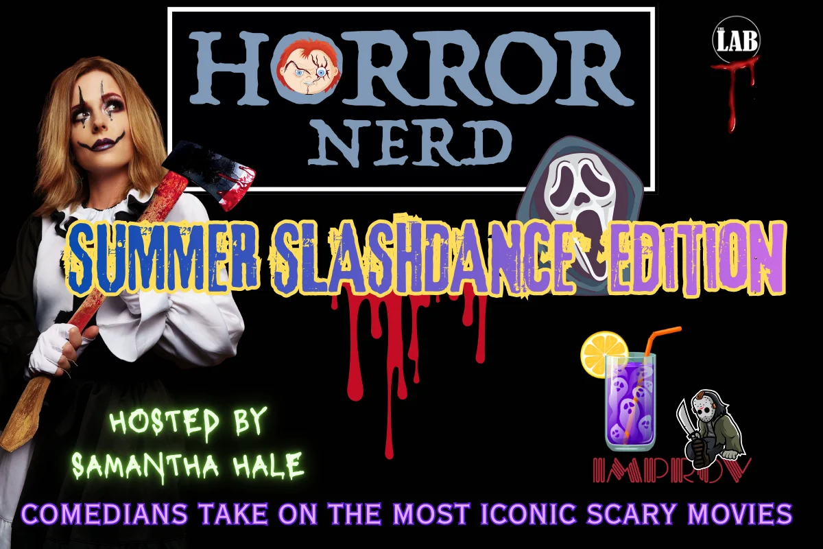 Poster for Horror Nerd ft. Samantha Hale, Dana Gould, Julie Golden, Jeremy Tinoco, Sam Fortin, Rian Reyes, Aiden Bloch, Ashley Blom, Jehona Corrales, Chris Cortesi, James Sommers, Lisa Gopman