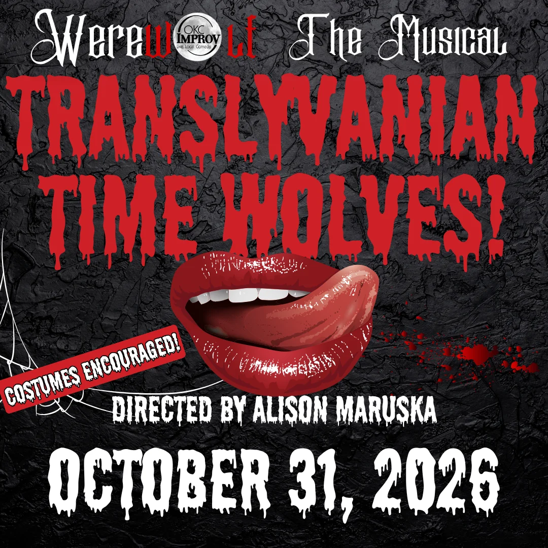 Poster for (10/31/26) @ 9:30PM | WEREWOLF: TRANSLYVANIA TIME WOLVES (Improvised Musical)