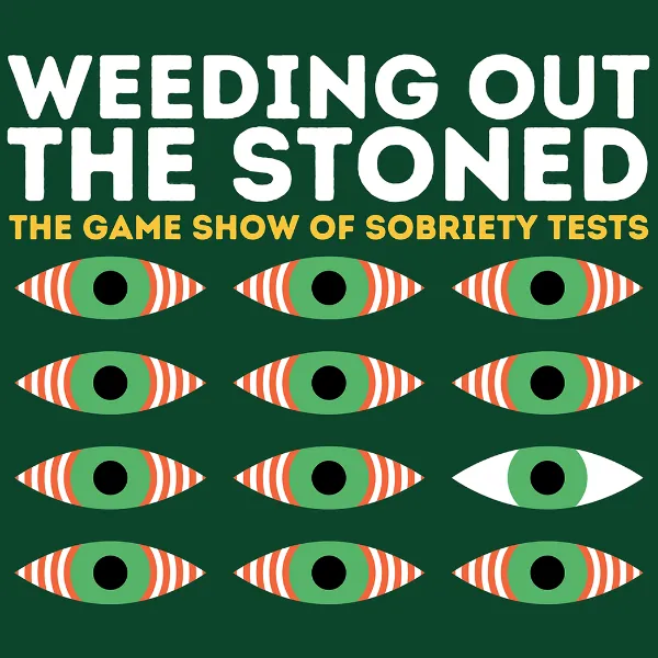 Poster for Weeding Out The Stoned