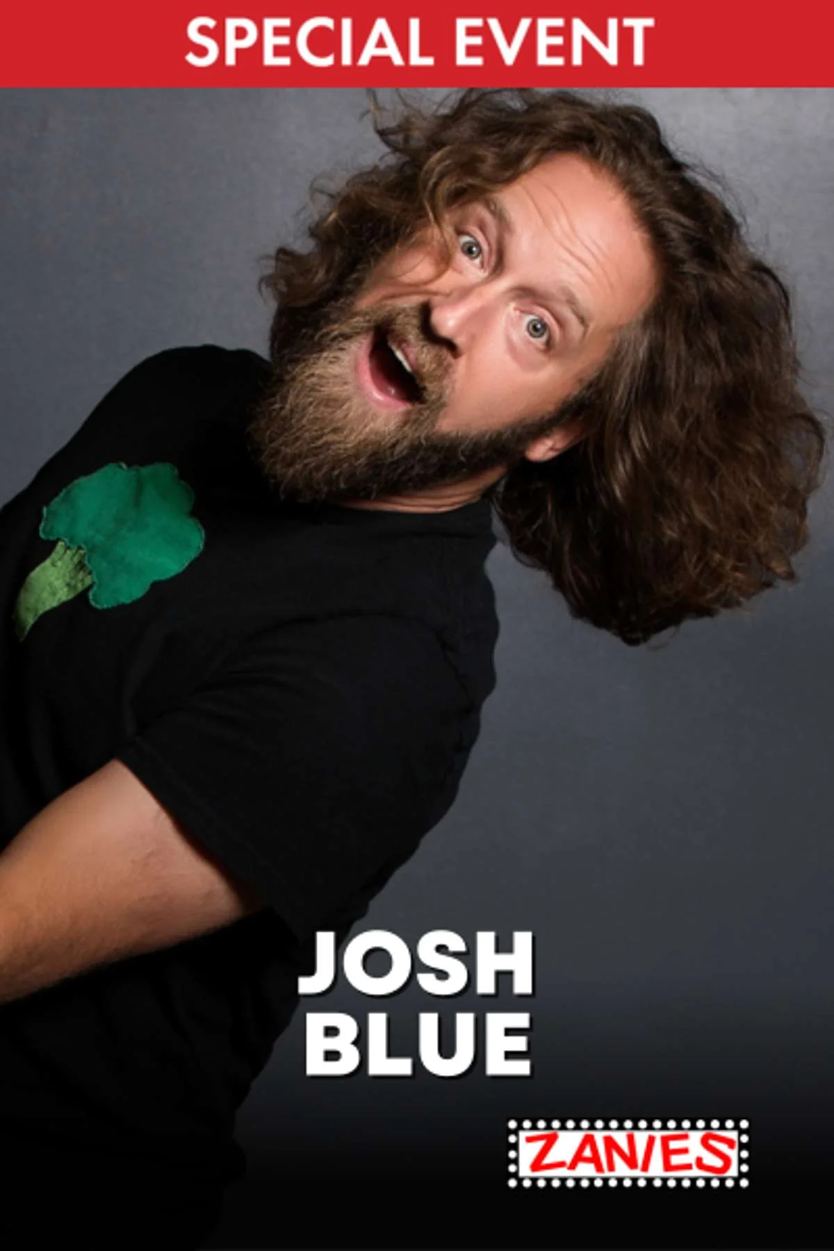 Poster for Josh Blue **Special Event**
