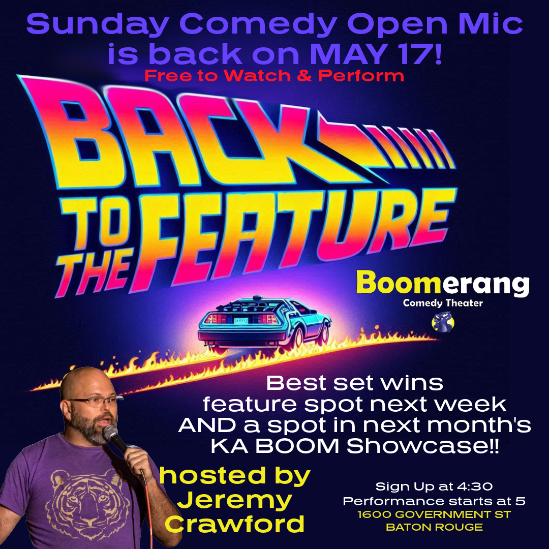 Poster for Back to the Feature Comedy Open Mic hosted by Jeremy Crawford