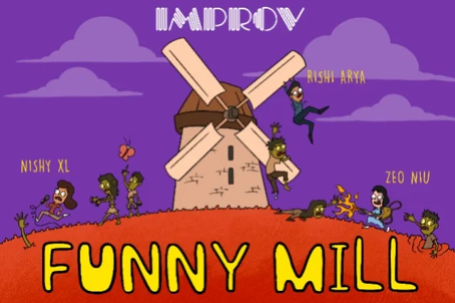 Poster for Funny Mill ft. Jeremiah Watkins, Kat Bird, Zeo Niu, Tom Johnson, Brian Wiora, Melora Jaye, Carlos Cruz