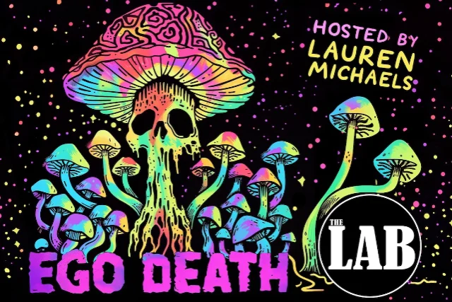 Poster for Ego Death ft. Lauren Michaels, Jason Ellis, Courtney Bee, Jesika Lee Foster, Sergio Novoa, Vanessa Makossi Jeha, Trevor Trout and more TBA