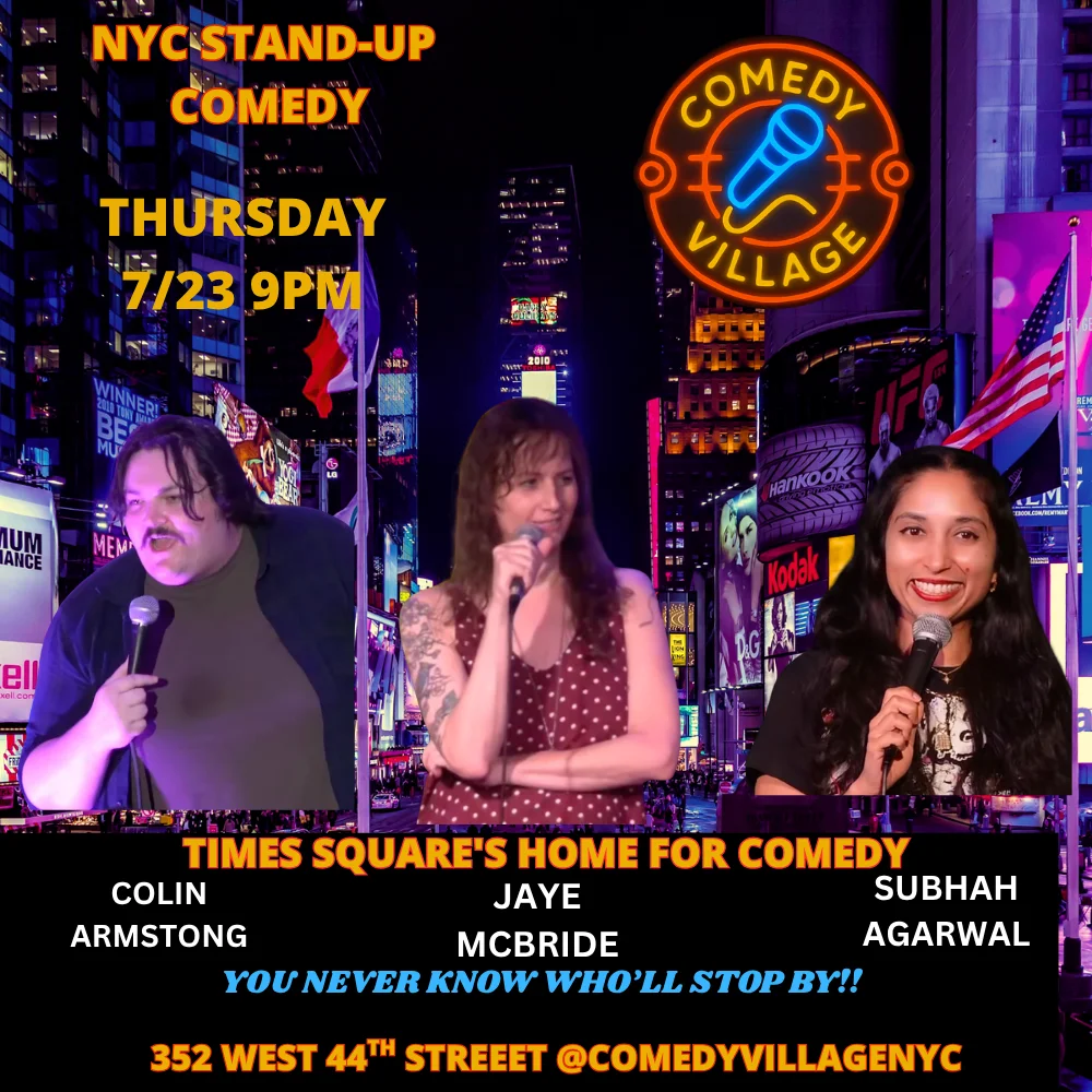 Poster for Times Square Comedy | Thur, July 23rd @9 PM