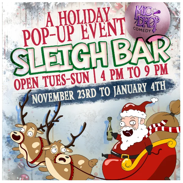 Poster for SLEIGH BAR: HOLIDAY POP UP LOUNGE