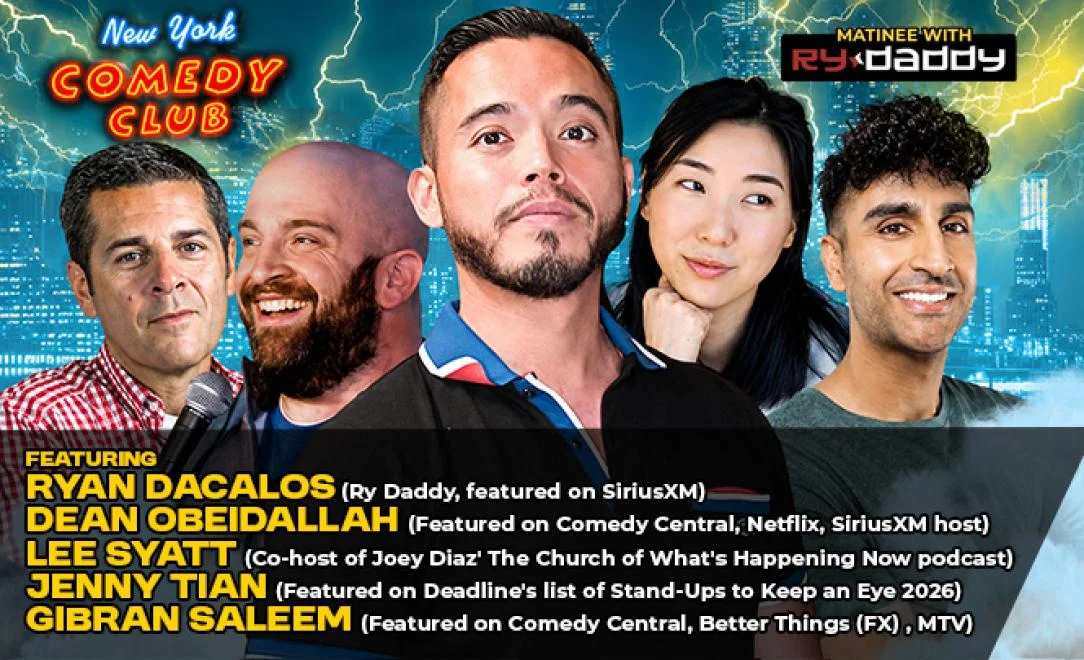 Poster for Matinee with Ry Daddy ft: Jenny Tian, Gibran Saleem, Dean Obeidallah, Lee Syatt, Ryan Dacalos