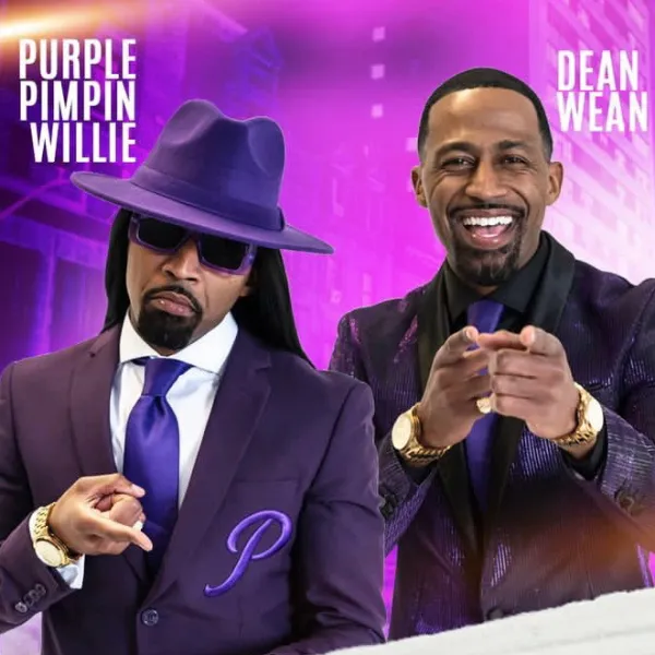 Poster for Dean Wean (aka “Purple Pimpin Willie”)