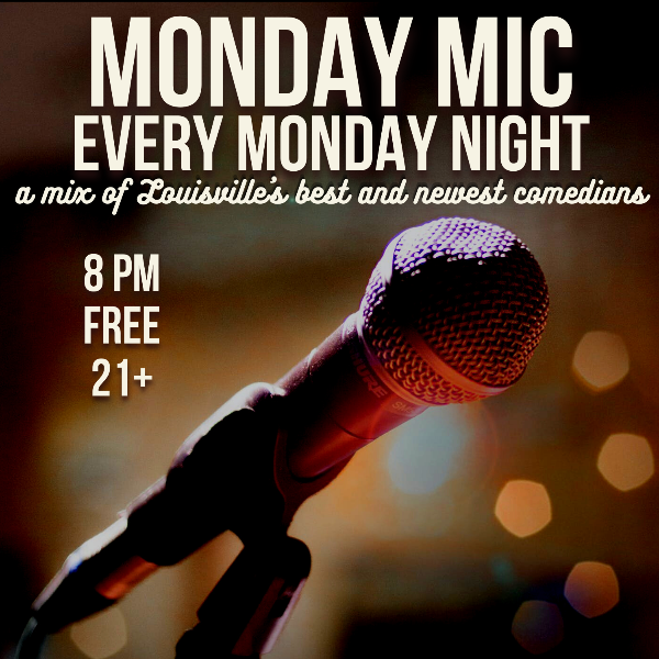 Poster for Monday Night Mic!