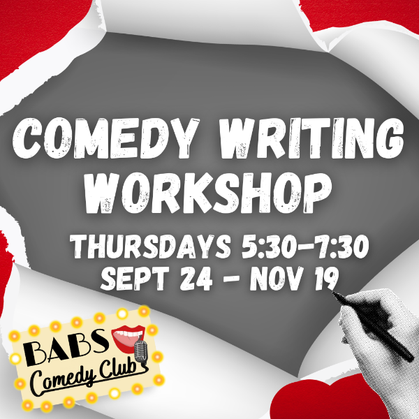 Poster for Comedy Writing Workshop Series (18+)