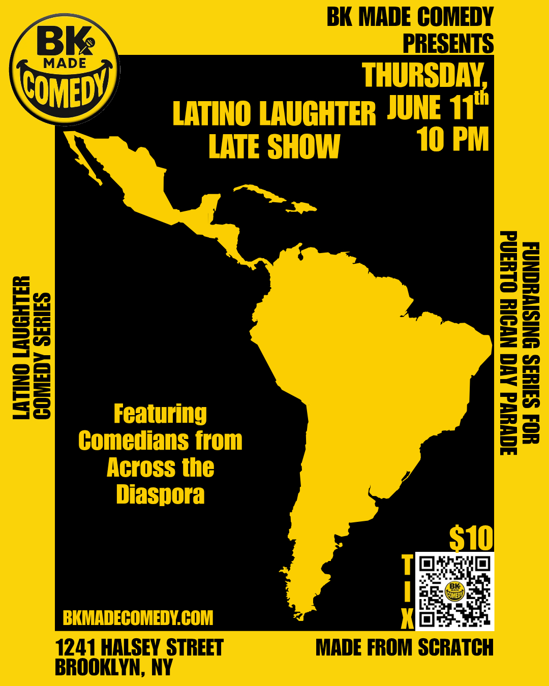 Poster for BK Made Presents: The Latino Laughter Comedy Show (10PM)