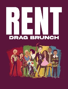 Poster for Special Event: Rent Sing-Along Drag Brunch