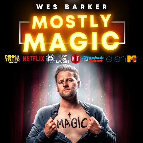 Poster for Mostly Magic with Wes Barker