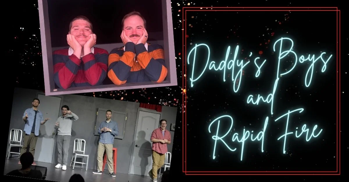Poster for Rapid Fire & Daddy’s Boys Improv Comedy